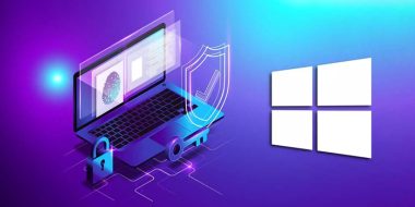 آموزش 17 اقدام موثر برای افزایش امنیت ویندوز 10