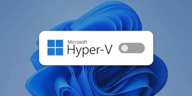آموزش غیر فعال سازی Hyper-V در ویندوز 11 ( 7 روش صحیح اینکار)